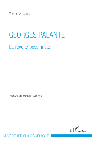 Georges Palante: la révolte pessimiste