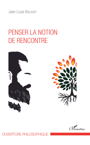 Penser la notion de rencontre
