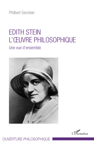 Edith Stein, l'oeuvre philosophique: une vue d'ensemble