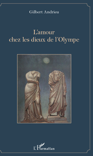 L'amour chez les dieux de l'Olympe