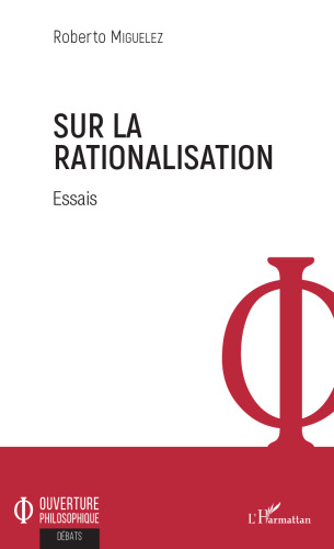 Sur la rationalisation: essais