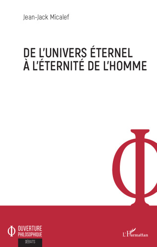 De l'univers éternel à l'éternité de l'homme