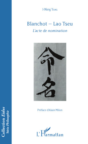 Blanchot-Lao Tseu: l'acte de nomination