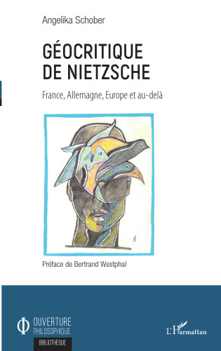 Géocritique de Nietzsche: France, Allemagne, Europe et au-delà