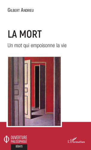 La mort: un mot qui empoisonne la vie