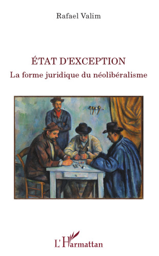 Etat d'exception: La forme juridique du néolibéralisme