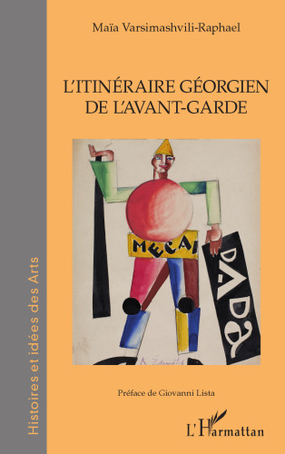 L'itinéraire Géorgien de l'avant-garde