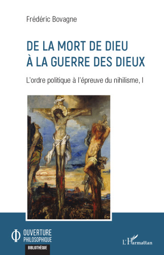 De la mort de Dieu à la guerre des dieux