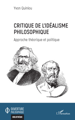 Critique de l'idéalisme philosophique: approche théorique et politique
