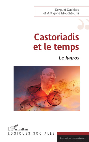 Castoriadis et le temps: le kairos