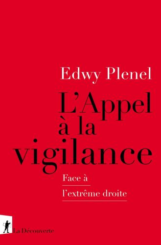 L'Appel à la vigilance - Face à l’extrême droite