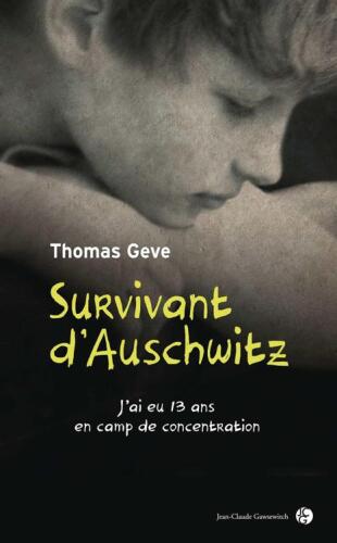 Survivant d'Auschwitz : j'ai eu 13 ans en camp de concentration