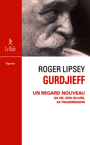 Gurdjieff, un regard nouveau