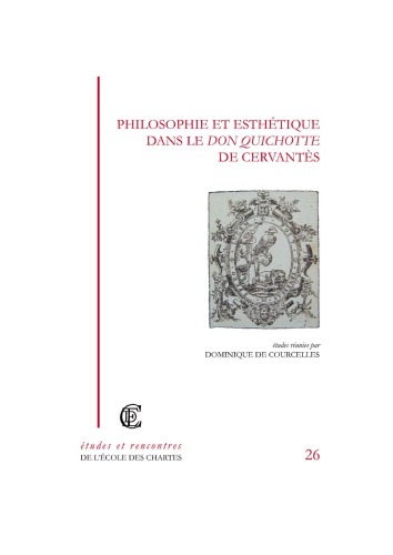 Philosophie et esthétique dans le Don Quichotte de Cervantès