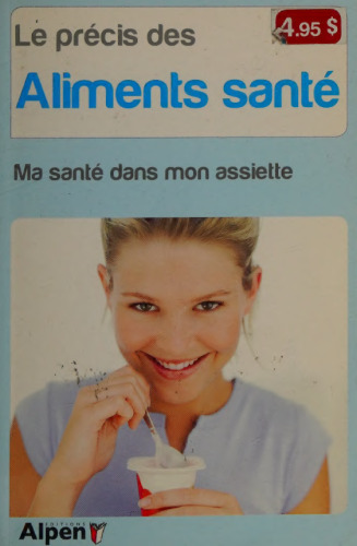Le précis des aliments santé