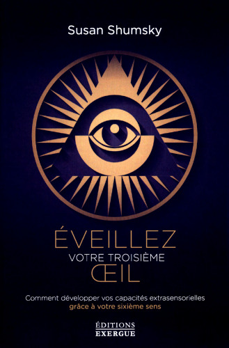 Eveillez votre troisième oeil