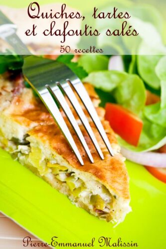 Quiches, Tartes et clafoutis salés 50 recettes