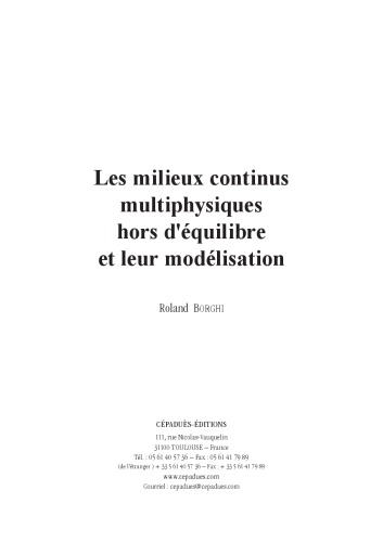 Les milieux continus multiphysiques hors d'équilibre et leur modélisation