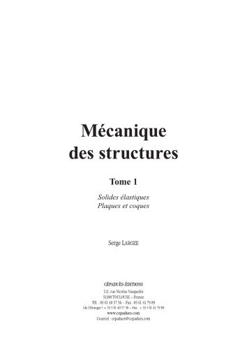 Mécanique des structures : Tome 1. Solides élastiques, plaques et coques