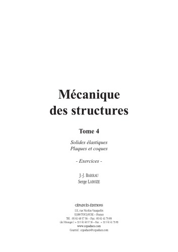 Mécanique des structures. Tome 4. Solides élastiques, plaques et coques. Exercices