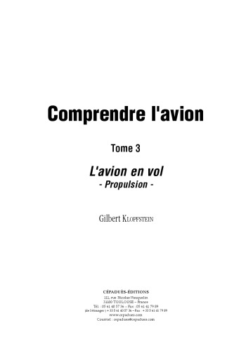 Comprendre l'avion. Tome 3 L'avion en vol : propulsuion