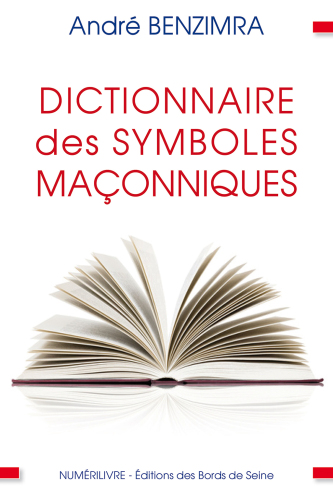 Dictionnaire des symboles maçonniques