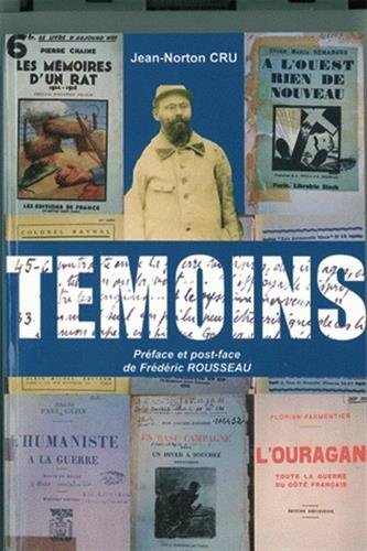 Témoins - Essai d'analyse et de critique des souvenirs de combattants
