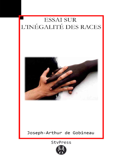 Essay on the inequality of human races