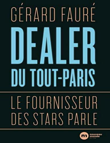 Dealer du tout-Paris 01 Le fournisseur des stars parle