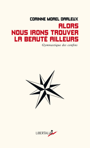 Alors nous irons trouver la beauté ailleurs : Gymnastique des confins