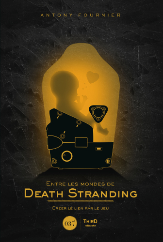 Entre les mondes de Death Stranding : créer le lien par le jeu