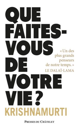 Que faites-vous de votre vie ?