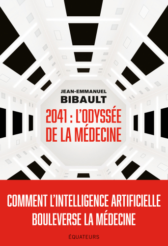 2041 L'odyssée de la médecine : comment l'intelligence artificielle bouleverse la médecine
