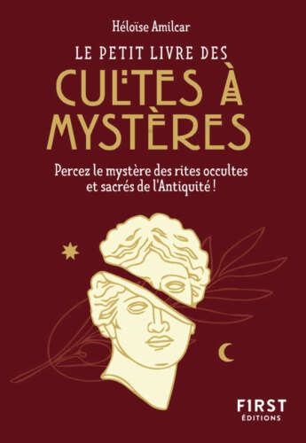 Le Petit livre des cultes à mystères