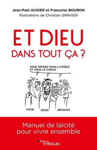 Et Dieu dans tout ça ?