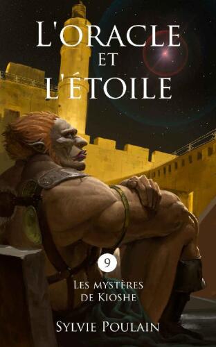 L'oracle et l'étoile