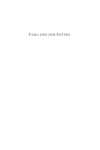 'Fama' and her Sisters: Gossip and Rumour in Early Modern Europe