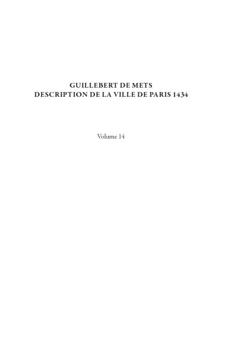 La Description de Paris 1434: Medieval French text with English translation (Textes Vernaculaires Du Moyen Age) (Textes Vernaculaires Du Moyen Age, 14) (English and Middle French Edition)