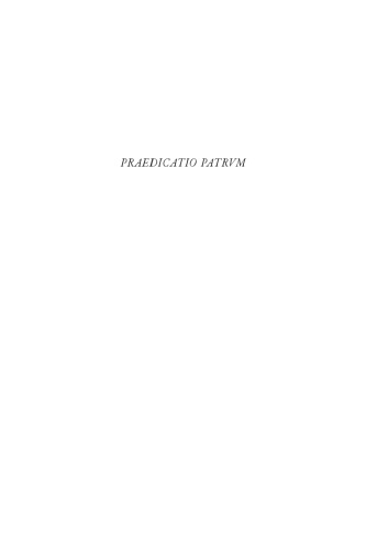 Praedicatio Patrum: Studies on Preaching in Late Antique North Africa (Instrumenta Patristica Et Mediaevalia) (English, French and German Edition) (Instrumenta Patristica Et Mediaevalia, 75)