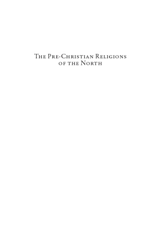 The Pre-Christian Religions of the North: History and Structures