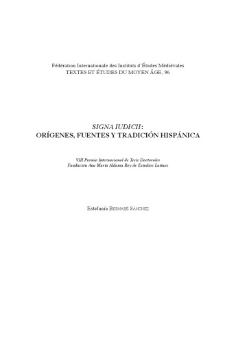 Signa Iudicii: Origenes, Fuentes Y Tradicion Hispana