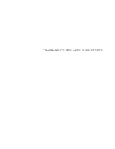 The Angela Burdett-Coutts Collection of Greek Manuscripts