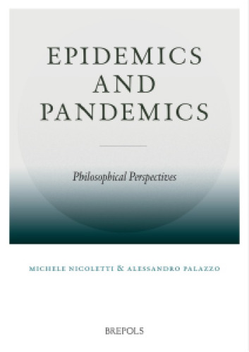 Epidemics and Pandemics: Philosophical Perspectives