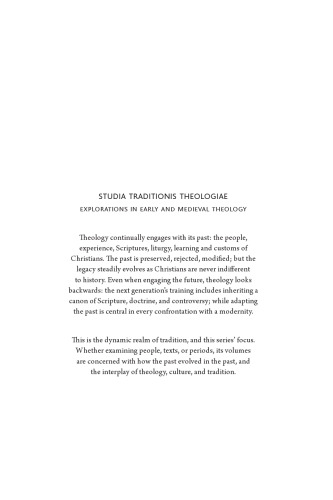 Friendship As Ecclesial Binding: A Reading of St. Augustine's Theology of Friendship from His Iohannis Euangelium Tractatus (Studia Traditionis ... ... Edition) (Studia Traditionis Theologiae, 48)