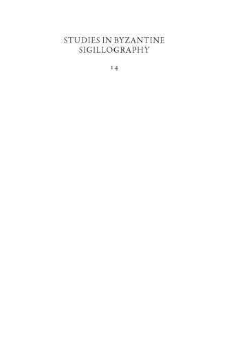 Studies in Byzantine Sigillography (14) (English, French and German Edition)