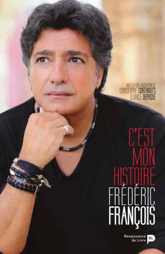Frédéric François : c'est mon histoire