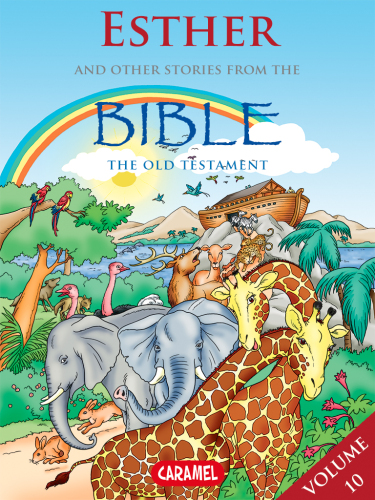 Esther and Other Stories From the Bible: The Old Testament
