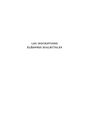 Les inscriptions éléennes dialectales (VIe-IIe siècle avant J.-C.)
