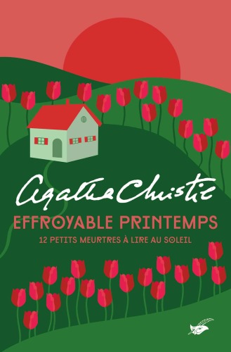 Effroyable printemps : 12 petits meurtres à lire au soleil [Trad. révisées]