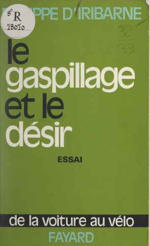Le Gaspillage et le Désir